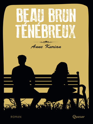 cover image of Beau Brun Ténébreux